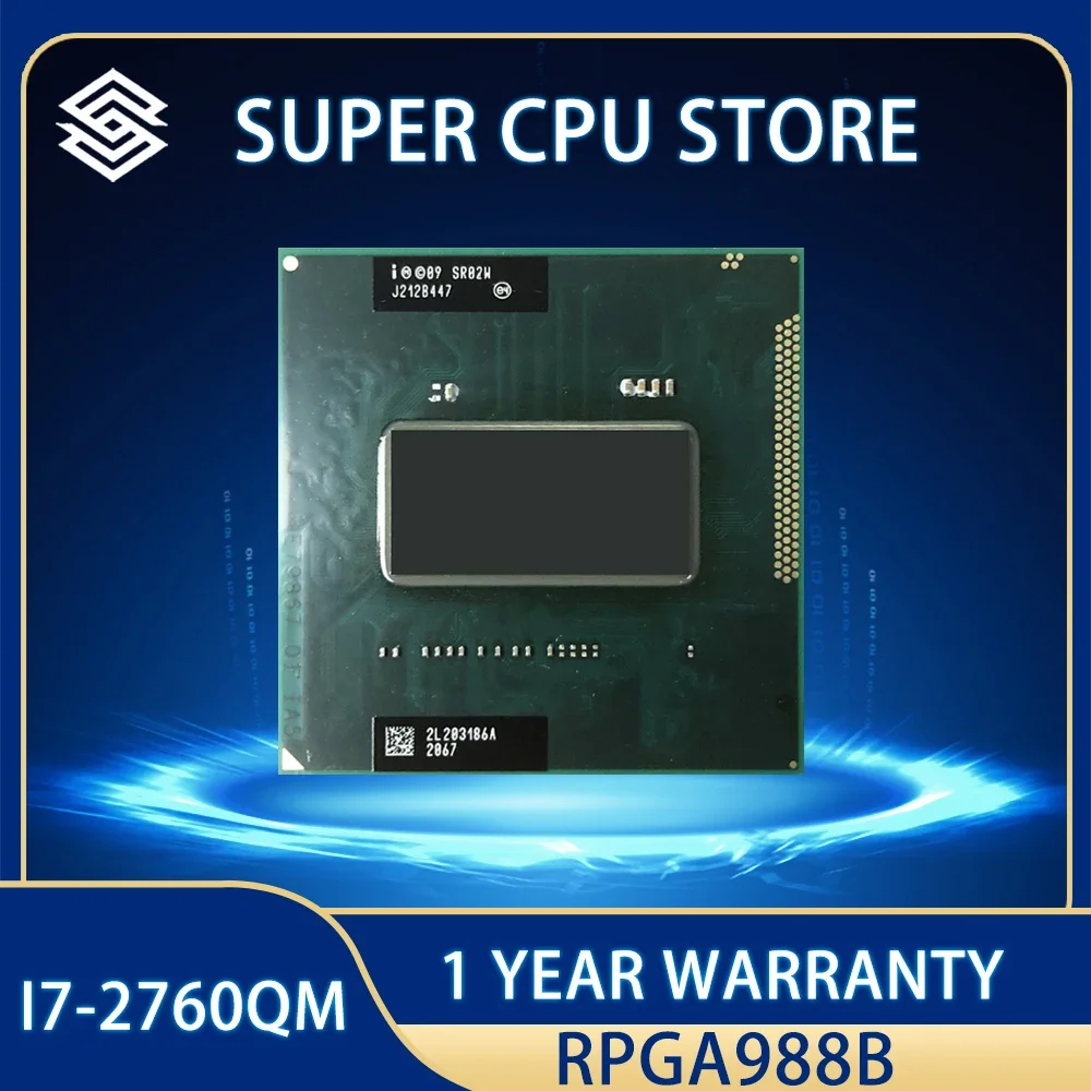 

Original INTEL Laptop CPU SR02W i7-2760QM SRO2W Core Mobile CPU i7 2760QM Central processor 6M 2.4GHz to 3.5GHz rPGA988B