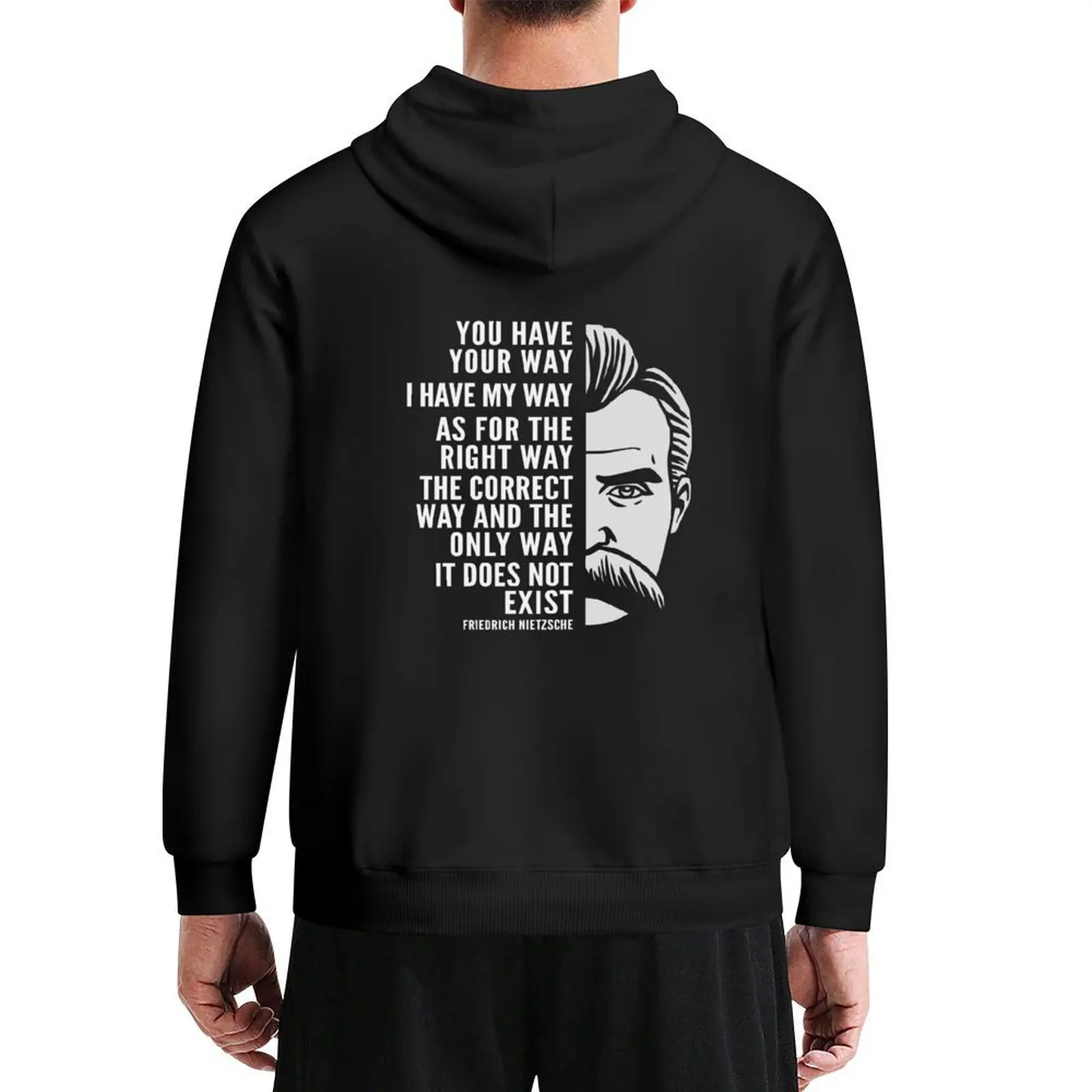 

Friedrich Nietzsche Inspirational Quote: The Right Way Hoodie men's sweat-shirt set japanese style men's clothing man hoodie