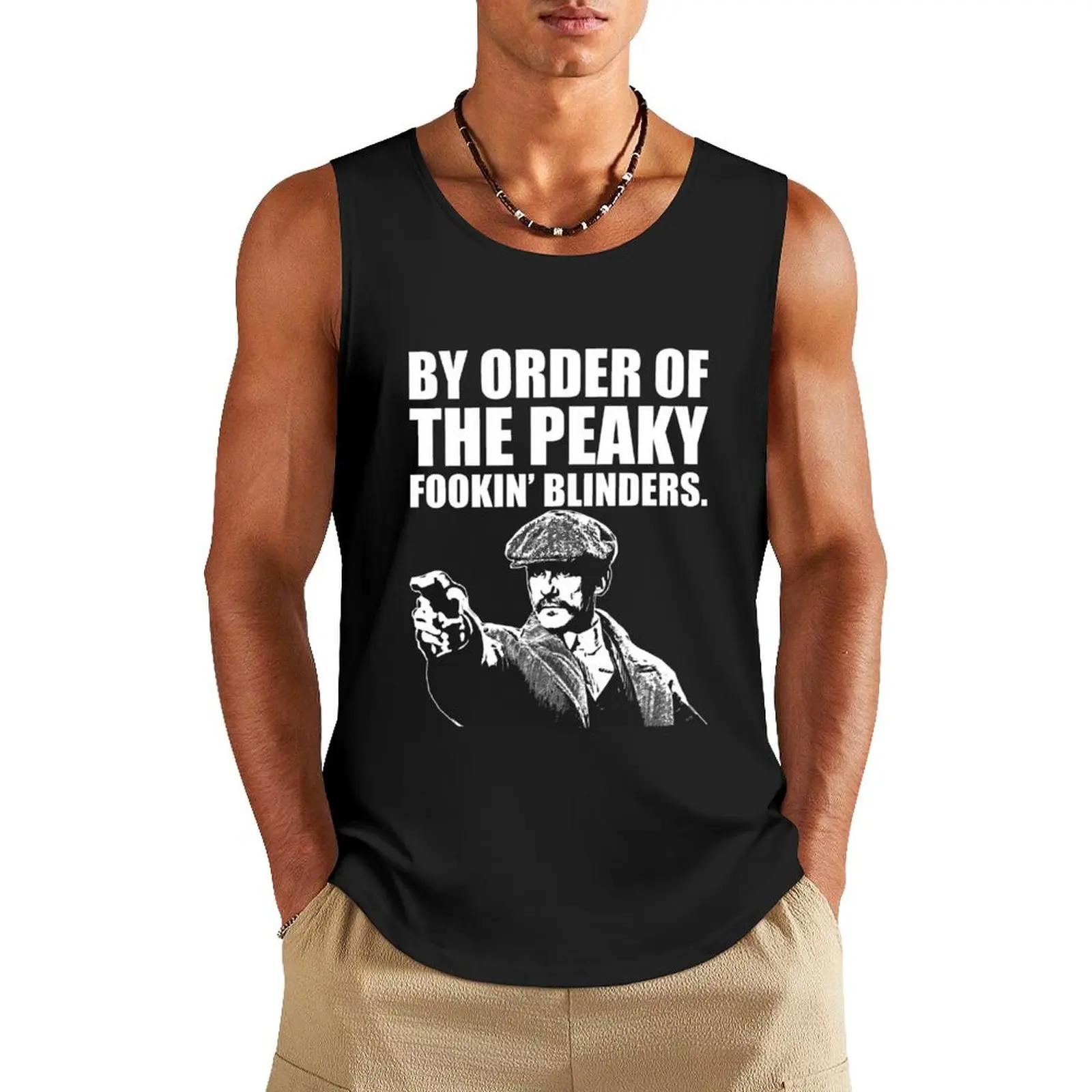 

By Order of The Peaky fookin Blinders Tank Top Sports clothing t-shirts man
