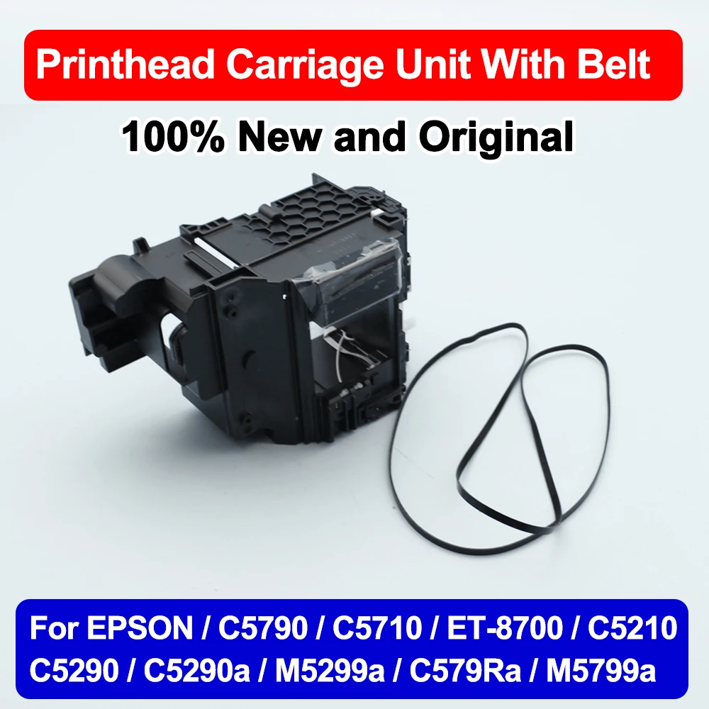 100% New Original Printhead Carriage CR Belt For EPSON C5790 C5710 ET-8700 C5210 C5290 C5290a M5299a C579Ra M5799a Car Assy