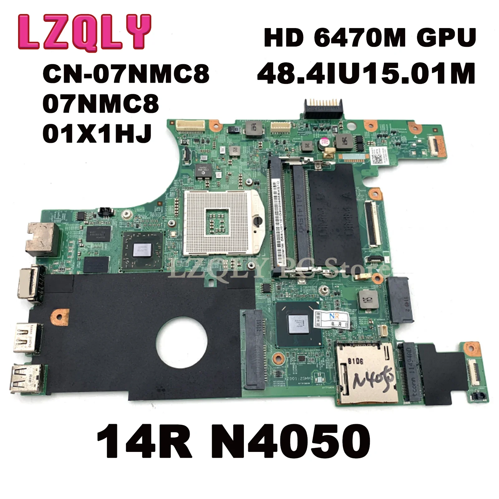 

LZQLY For Dell Inspiron 14R N4050 CN-07NMC8 07NMC8 01X1HJ 48.4IU15.01M Laptop Motherboard HD 6470M GPU HM67 DDR3 Main Board