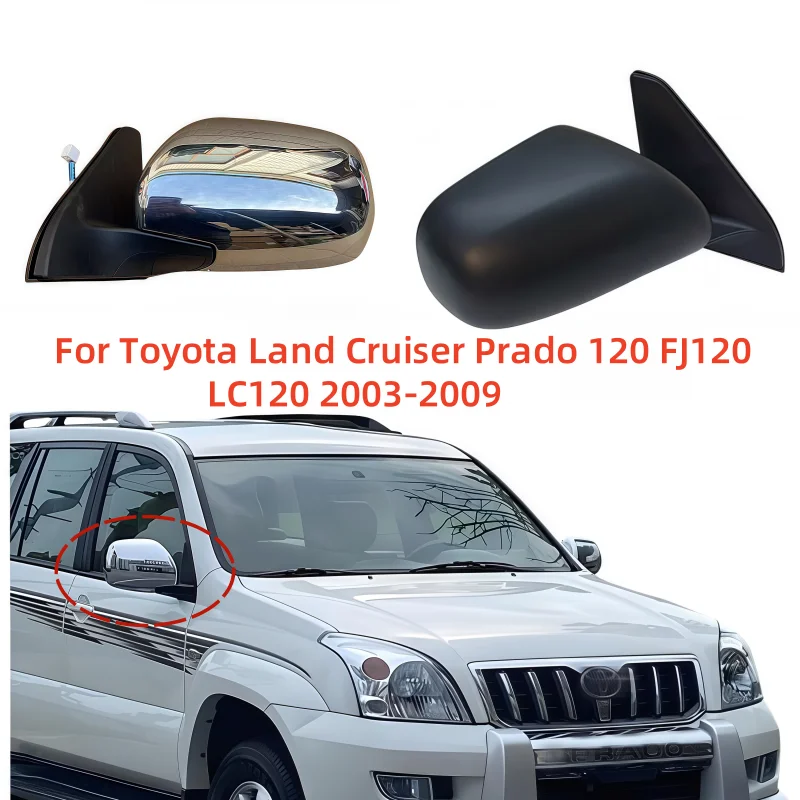 

For Toyota Land Cruiser Prado 120 FJ120 LC120 2003-2009 Electrically Car Rearview Side Mirror Assy controlled mirror folding