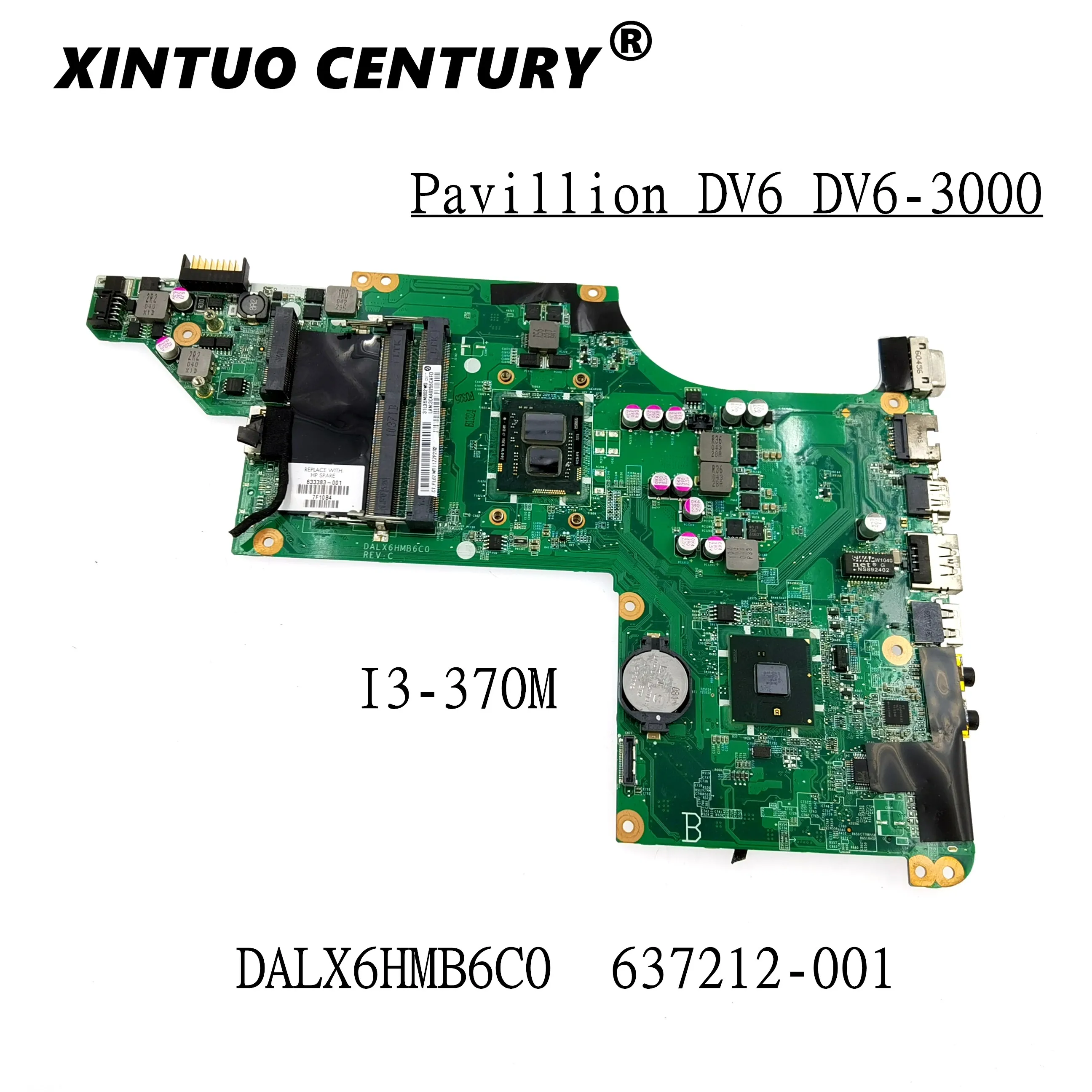 637212-001 637212-501 For HP Pavillion DV6 DV6-3000 Laptop motherboard Mainboard DALX6HMB6C0 637212-001 I3-370M DDR3