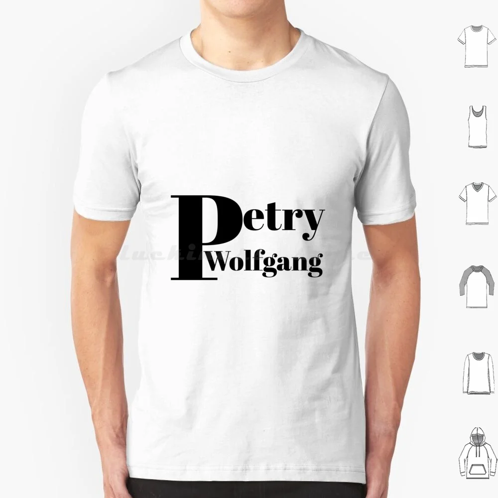 Wolfgang Petry , Funny Gift For Wolfgang Petry Lovers T Shirt 6xl Cotton Cool Tee Wolfgang Petry Wolfgang Petry Live Petry