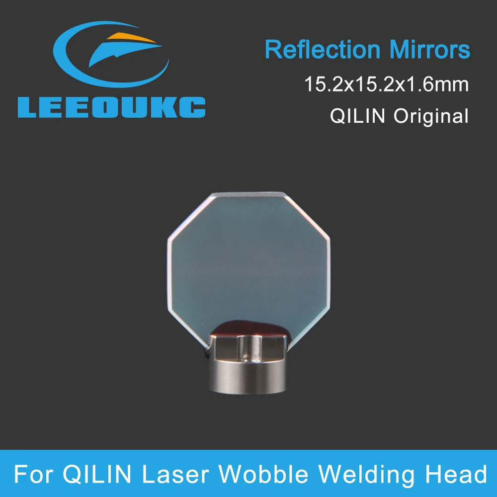 LEEOUKC QILIN Original Laser Reflection Lens/Mirrors Reflective Lens 15.2x15.2x1.6mm For QILIN Laser Wobble Welding Head