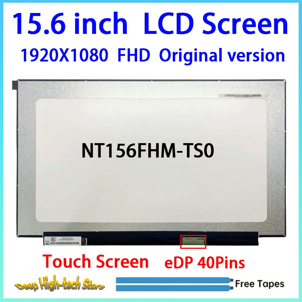 15.6 Inch Laptop LCD Touch Screen NT156FHM-TS0 Matrix Panel Replacement 1920X1080 EDP 40Pins