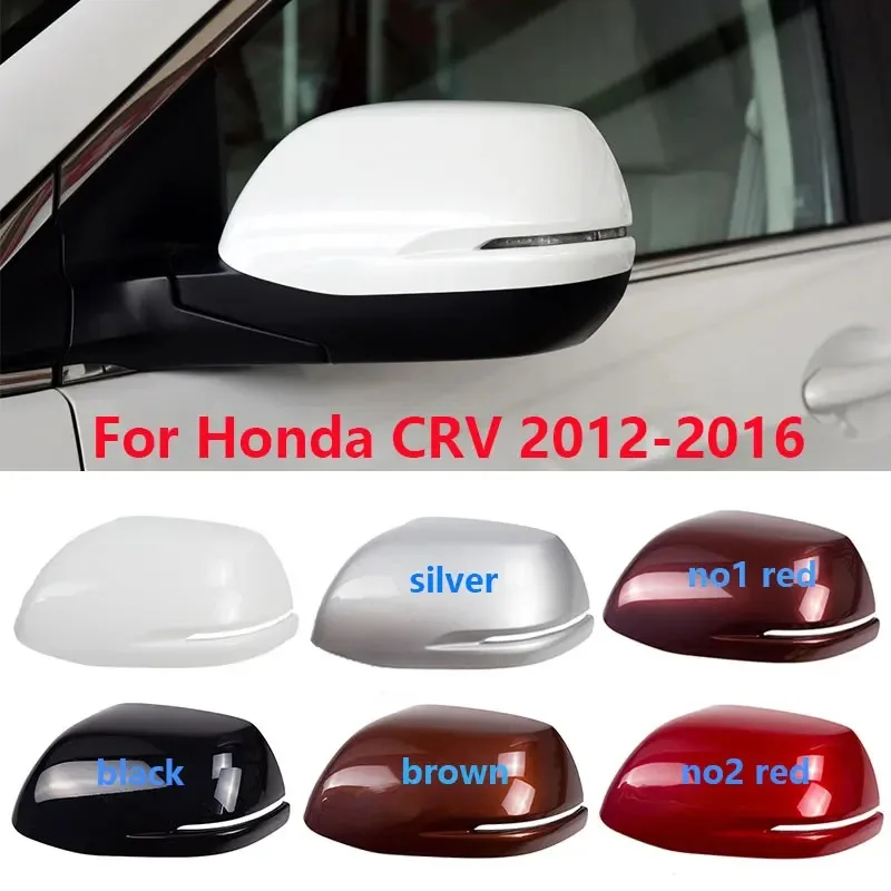 

For Honda CRV CR-V 2012 2013 2014 2015 2016 Car Rearview Wing Door Side Mirror Cover Cap Lid House Shell