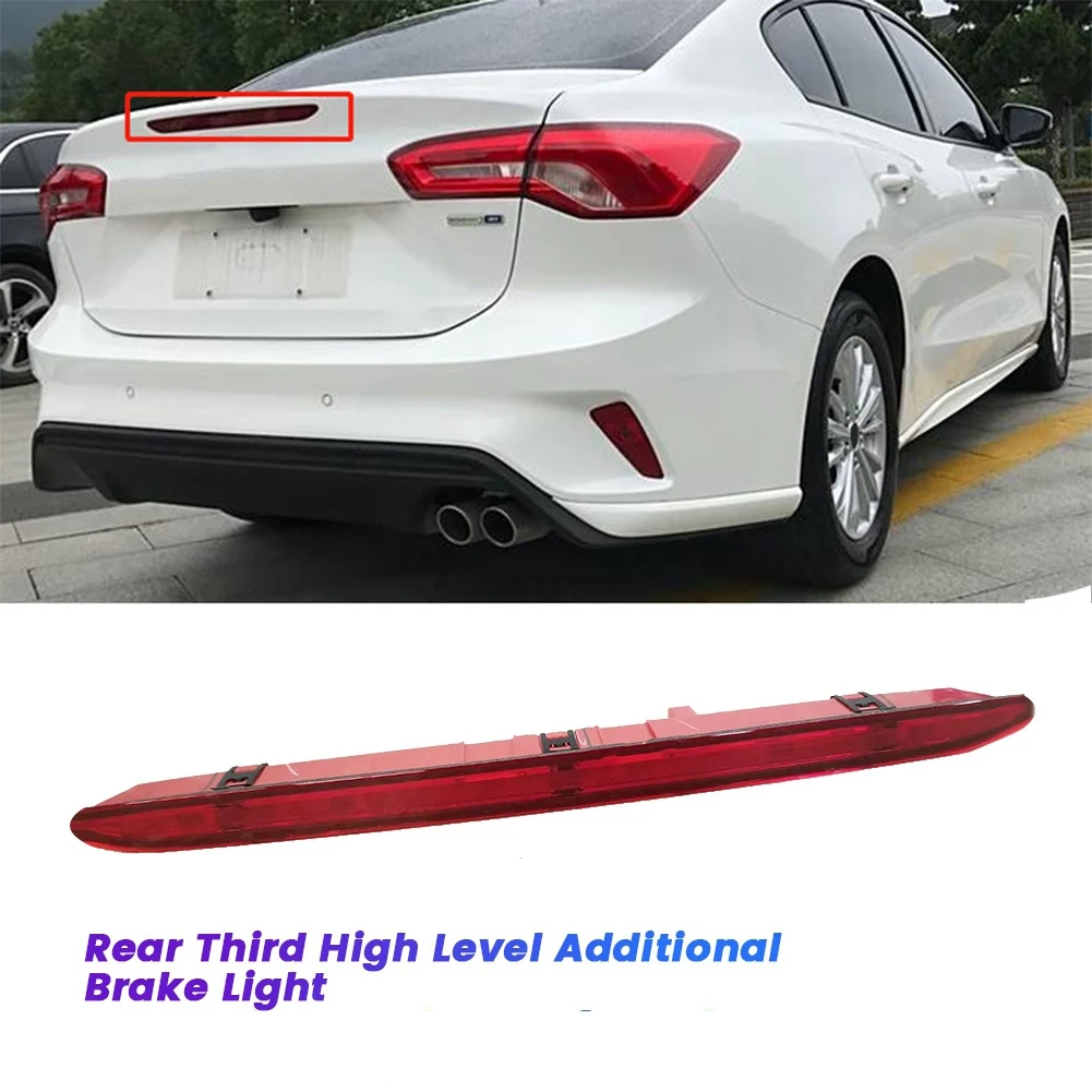 Car Third High Level Additional Brake Light JX7B-13A601-AD for Ford Focus 3 III 2018-2023 Rear Tail Stop Lamp JX7B13A601