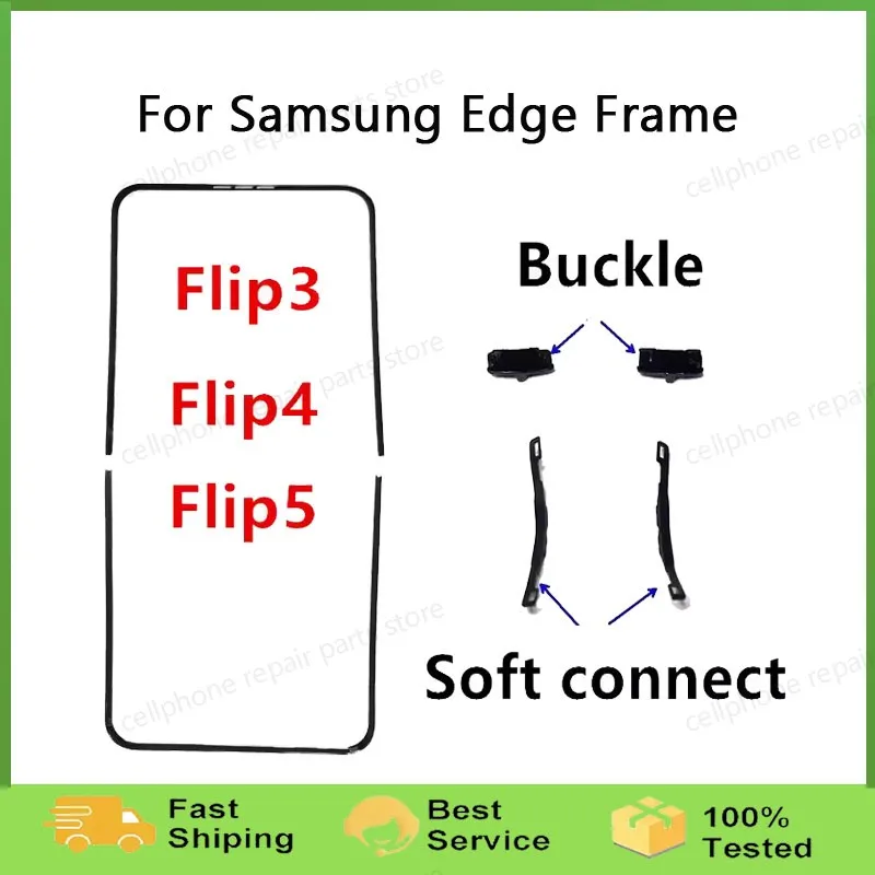 

Edge Strips For Samsung Galaxy Z Flip 6 5 4 3 F741 F731 F721 F711 Middle Frame Stand Housing Bezel Repair Part + Buckle Connect