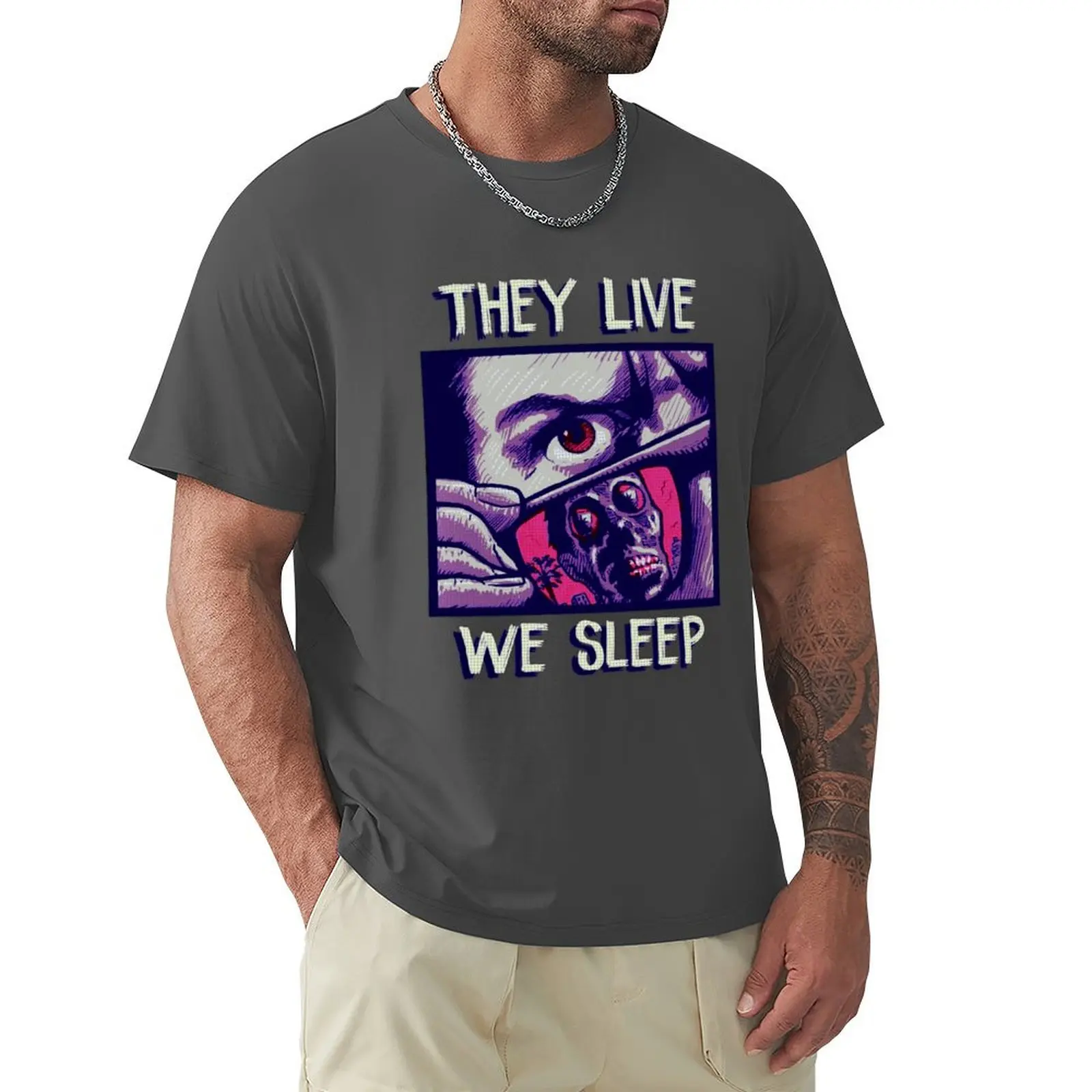 

They Live, We Sleep T-Shirt quick-drying cute tops blanks mens t shirts