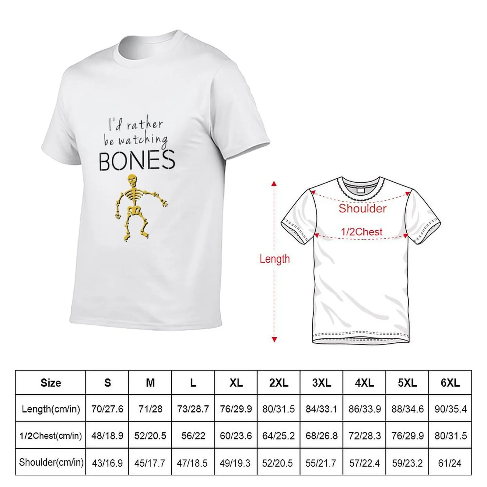 I'd Rather Be Watching Bones T-Shirt man t shirt designer anime t shirts for man T-Shirt