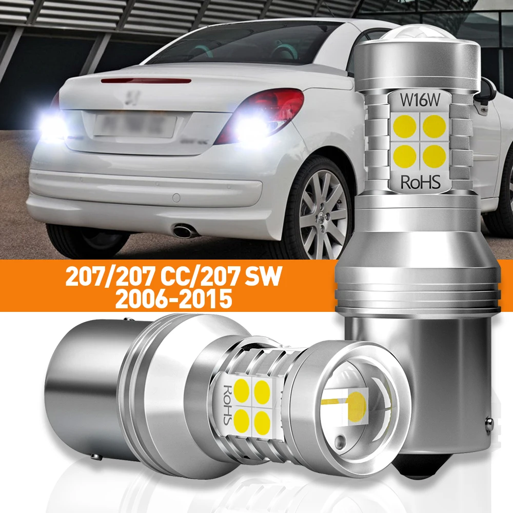 2pcs LED Reverse Light For Peugeot 207 CC SW 2006-2015 2007 2008 2009 2010 2011 2012 2013 2014 Accessories Canbus Lamp