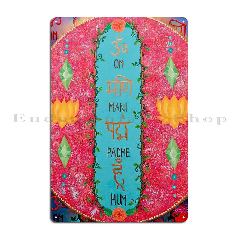 Om Mani Padme Hum Metal Plaque Personalized Wall Mural Cave Wall Cave Club Party Tin Sign Poster