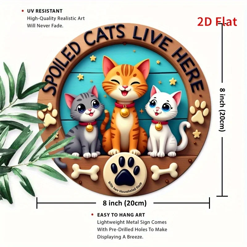 2D flat printing, 1pc, Vintage round iron sign- Spoiled cats and their housekeepers live here, suitable for patio, porch, garage