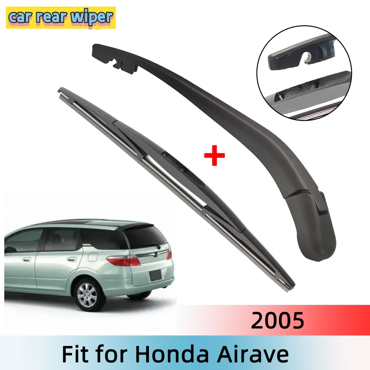 

Rear Wiper Blade & Arm Set Kit For Honda Airave 2005 Windshield Windscreen Rear Window