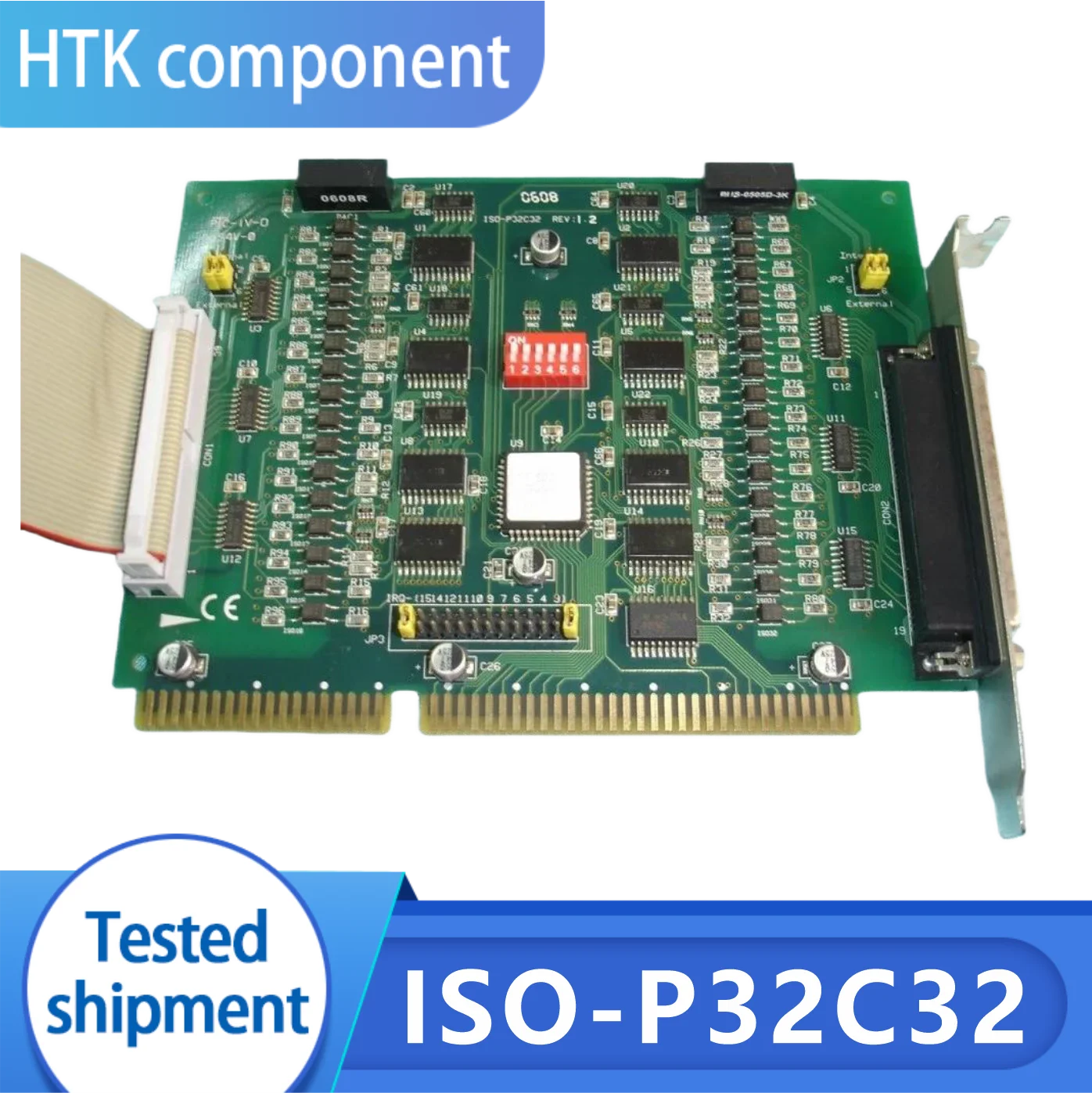 

100% Test Working ISO-P32C32 32 Isolated Digital Input/Open Collector Output Card ISA