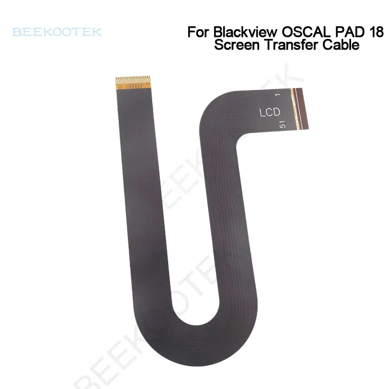 Original Blackview OSCAL PAD 18 LCD Screen Transfer FPC Main Ribbon Flex Cable FPC Accessories For Blackview OSCAL PAD 18 Tablet