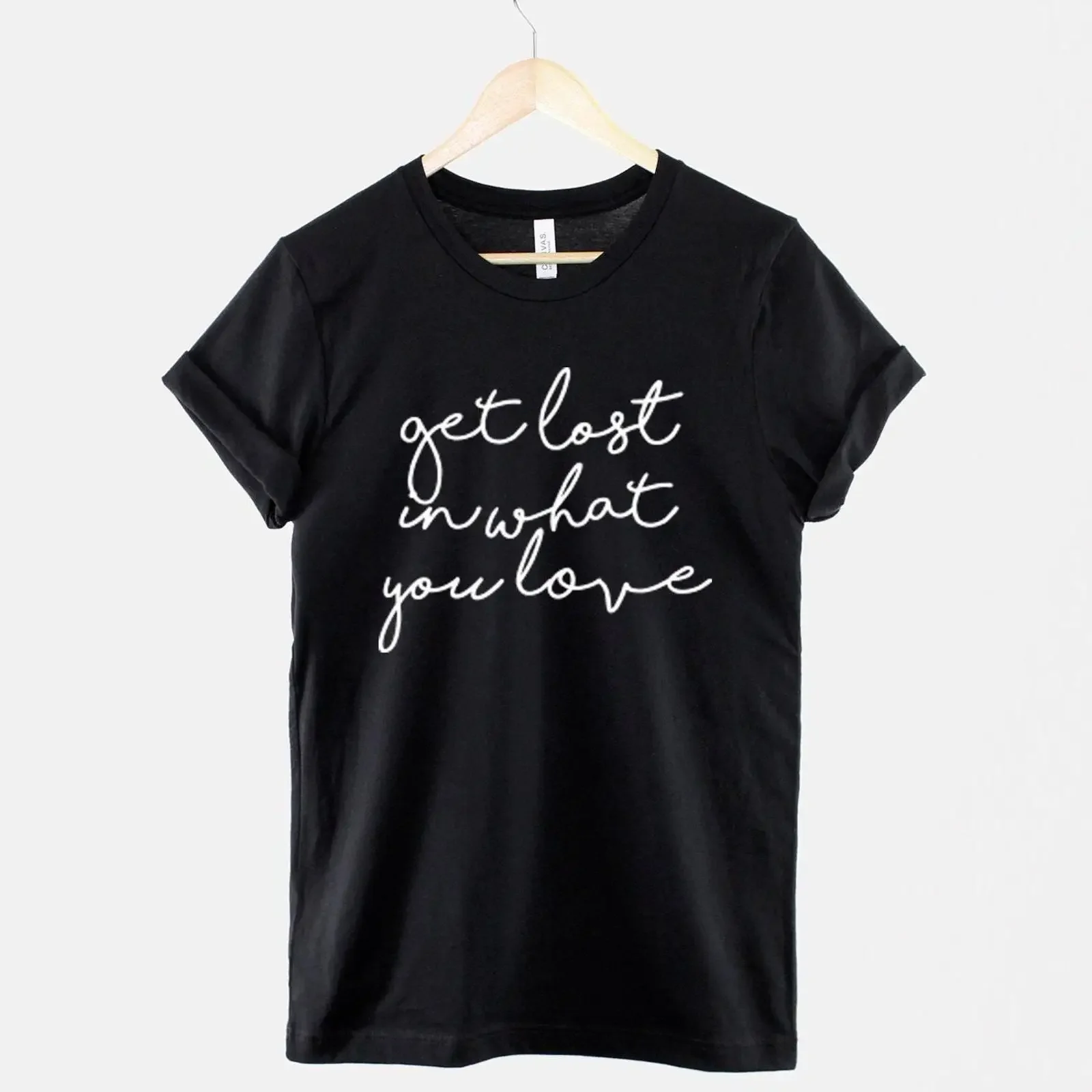 Adventure T Shirt Get Lost In What You Love Camping Wanderlust vintage Washed Versatile Slightly graphic Soft designer clothes