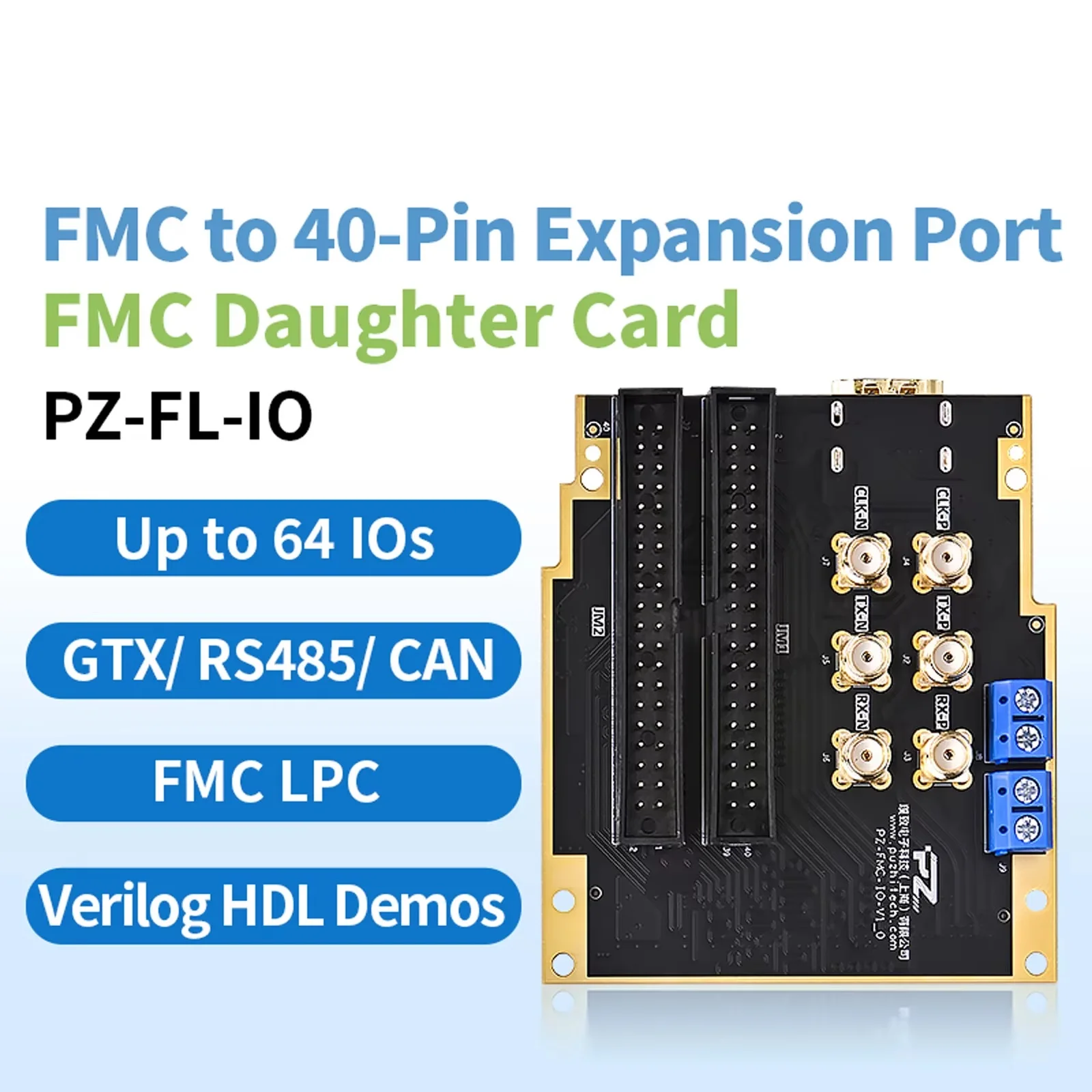 

PZ-FL-IO FMC Daughter Card FMC to 40P Expansion Port Supports GTX/RS485/CAN Full-platform Expansion LPC FMC Board