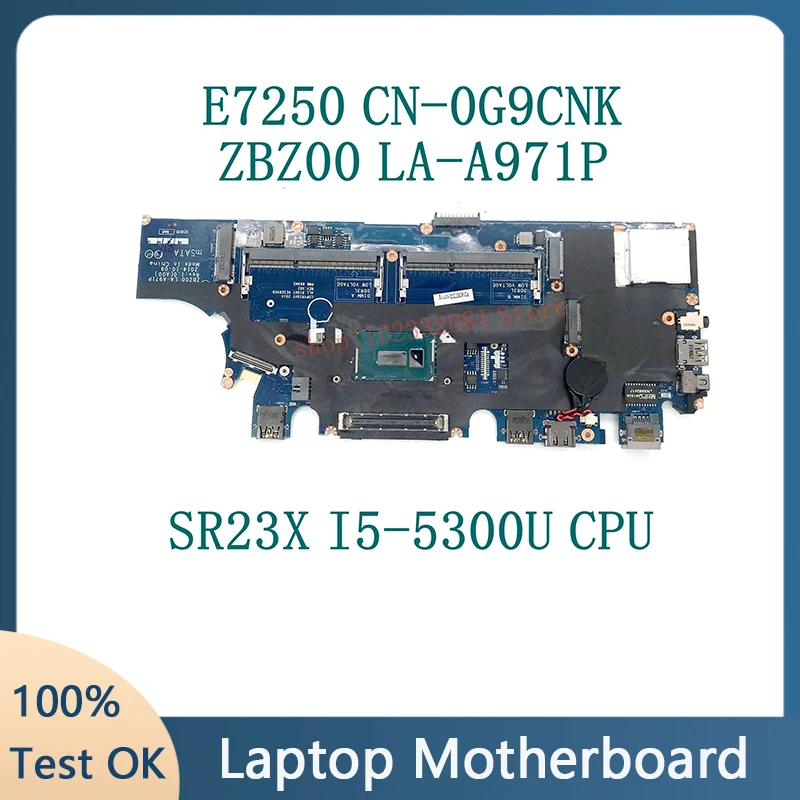 CN-0G9CNK 0G9CNK G9CNK Com I5-5300U CPU Mainboard Para Dell E7250 7250 Laptop Placa-mãe LA-A971P 100% Completamente Testado Funcionando Bem