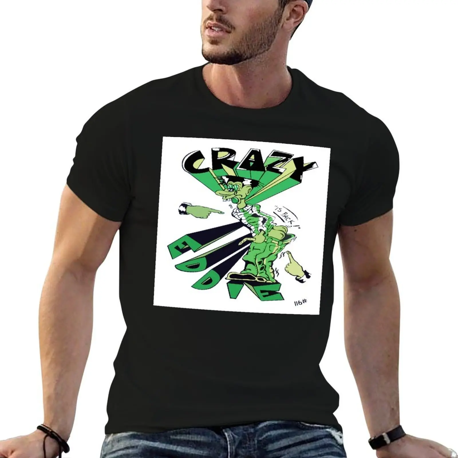 

Crazy Eddie is Back - Original 116th Street Harlem Bag Design FRESH T-Shirt cotton t shirt man T-Shirt