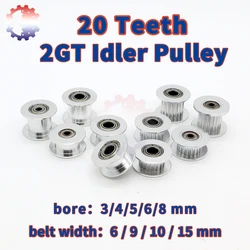 20Teeth 2GT Idler Timing Pulley Bore 3 4 5 6 8mm 20 Teeth for Belt Width 6 9 10 15mm 3D Printer Synchronous Pulley 20T GT2 Idler