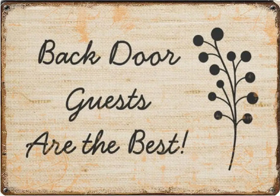 Back Door Guests Are Best Retro Metal Tin Sign Vintage Aluminum Sign For Home Coffee Wall Decor 8x12 Inch