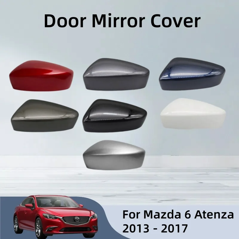

Car Accessories Exterior Components Rearview Replace Housing Door Mirror Cover For Mazda 6 Atenza 2013 2014 2015 2016 2017