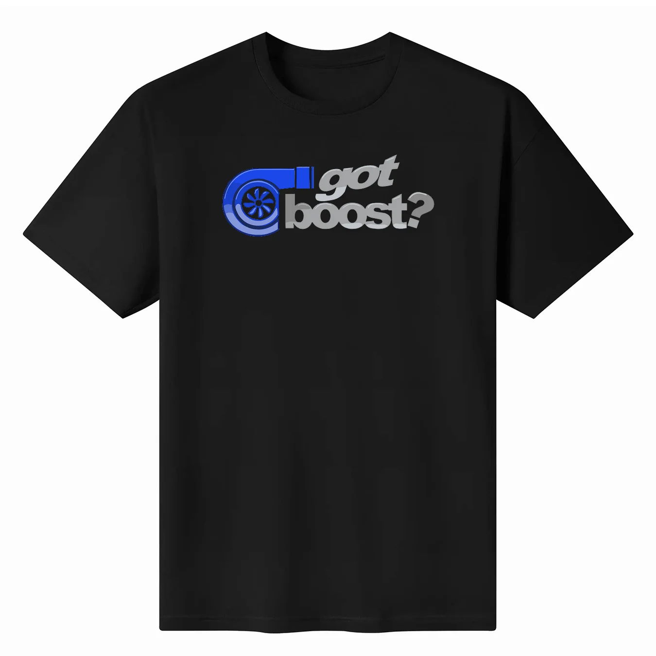 

2024 New Fashion Got Boost Turbocharger Tee Shirt Automotive Got Boost Turbo T-shirt Blue