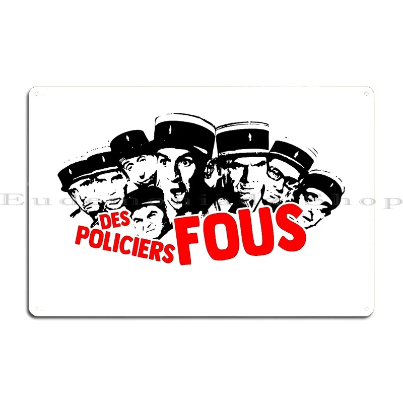 Mens Womens Louis De Fun%C3%A8s Funes Crazy Cops Des Policers Fous Vintage Retro Metal Sign Wall Mural Kitchen Custom