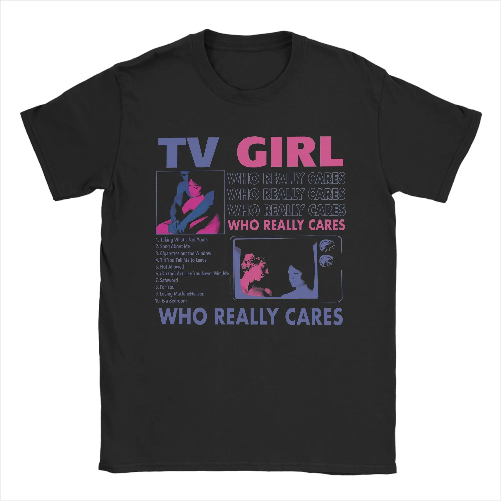 

Novelty TV Girl Who Really Cares Album T-Shirt Men Crewneck 100% Cotton T Shirts Band Rock Song Short Sleeve Tee Party merch