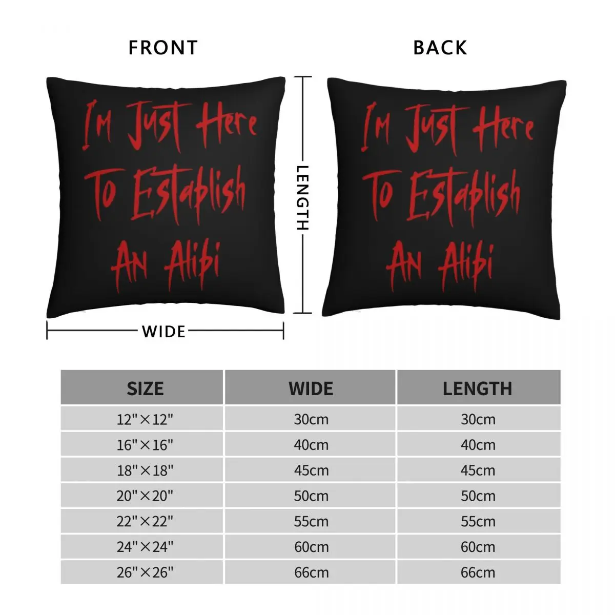 I'm Just Here To Establish An Alibi Pillowcase Polyester Linen Velvet Printed Zip Decor Pillow Case Sofa Seater Cushion Cover