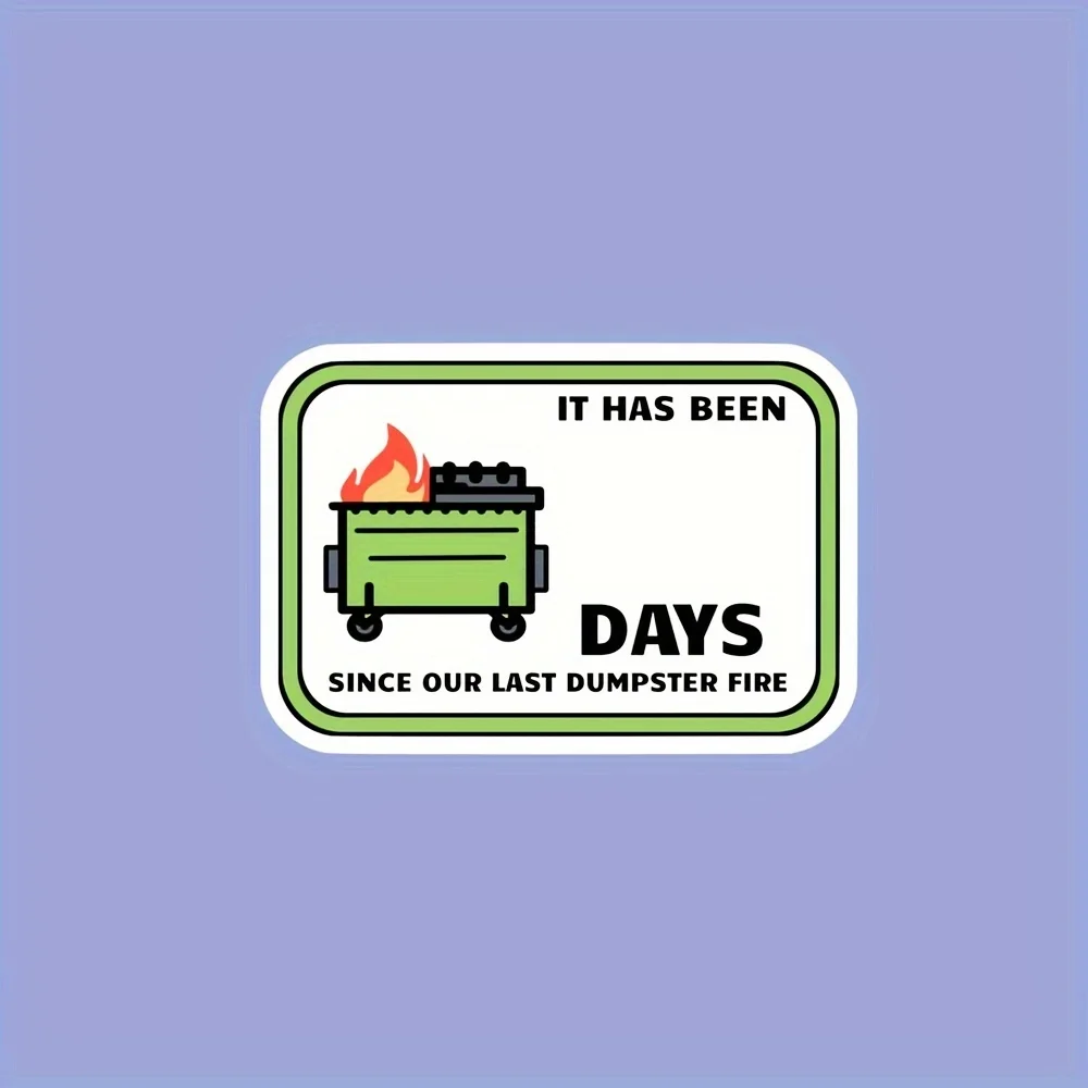 Dry Erase Dumpster Fire Day Counter Lustige Motorrad-Aufkleber, wasserdicht, Sonnenschutz, Wasserflasche, DIY, Laptop, Telefon, Vinyl-Aufkleber