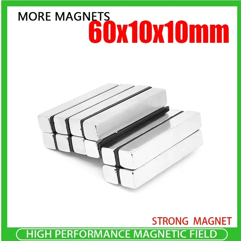 

2/5/10Pcs 60x10x5mm 60x10x10mm N35 Super Strong Block Permanet Magnets Rare Earth Neodymium Magnet