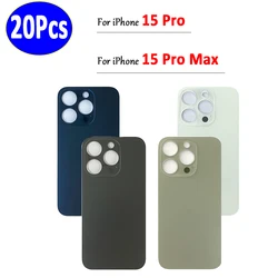 20Pcs/Lot，Big Hole NEW Battery Back Cover Glass Rear Door Replacement Housing Case For IPhone 15 Pro / 15 Pro Max