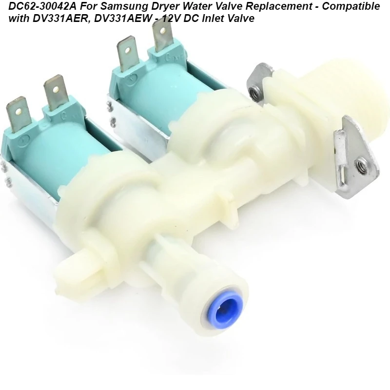 

DC62-30042A For Samsung Dryer Water Valve Replacement - Compatible with DV331AER, DV331AEW - 12V DC Inlet Valve