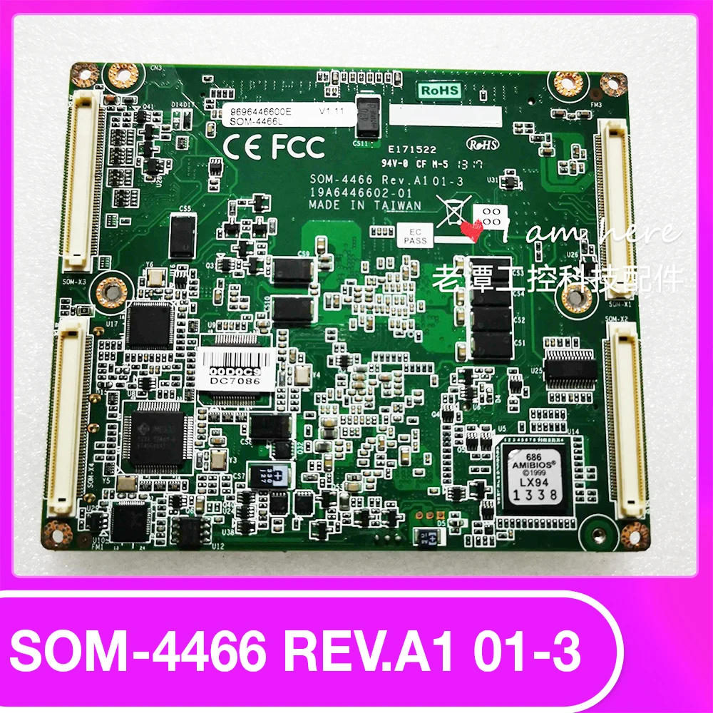 

Industrial Control Medical Motherboard For Advantech SOM-4466 Rev.A1 01-3