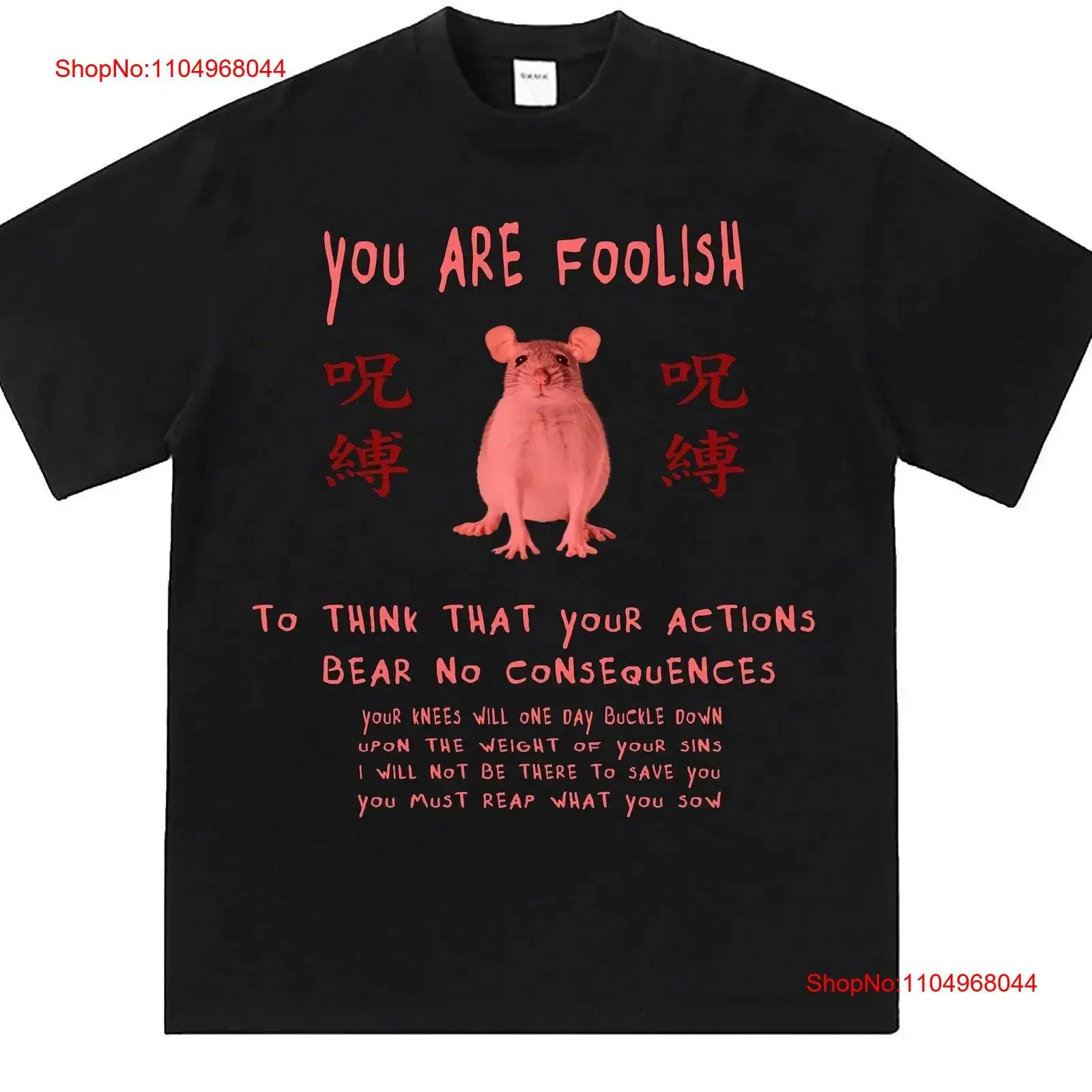 

You are foolish raT T Shirt funny japanese meme cursed weird style tee vintage Washed graphic homme Top For Everyday Wear