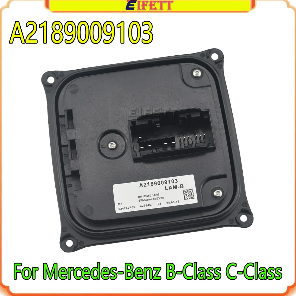 

OEM A2189009103 532469847 For Mercedes-Benz C-Class W218 S204 X204 DRL LED Headlight Ballast Lamps Turnlight Control Module
