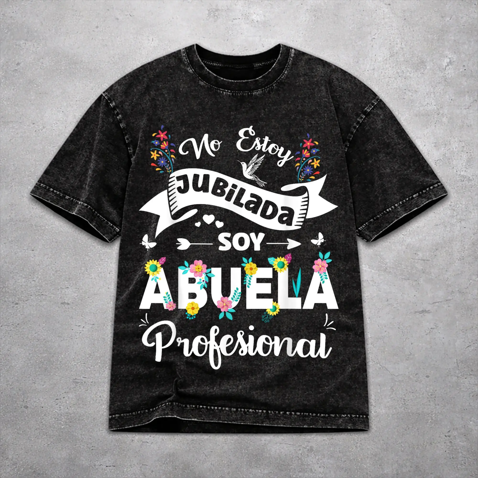 No Estoy Jubilado Soy Abuelo Profesional  Shirt Washed Style For Men Women Pure Cotton T-Shirts Tee Clothing