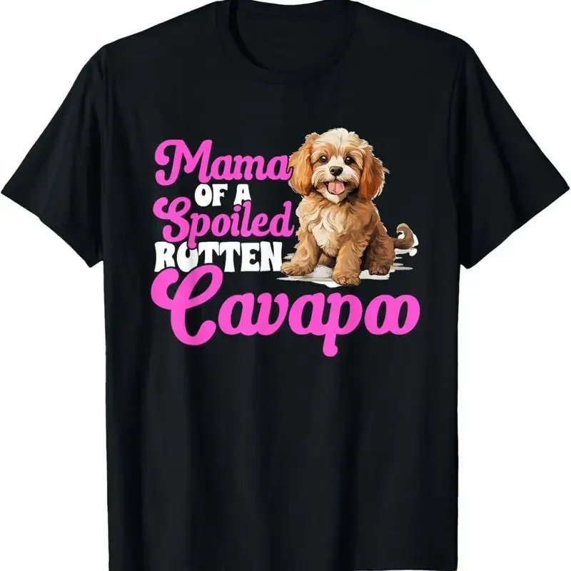 Cavapoo Dog Breed Pet Mama Of A Spoiled Rotten T Shirt