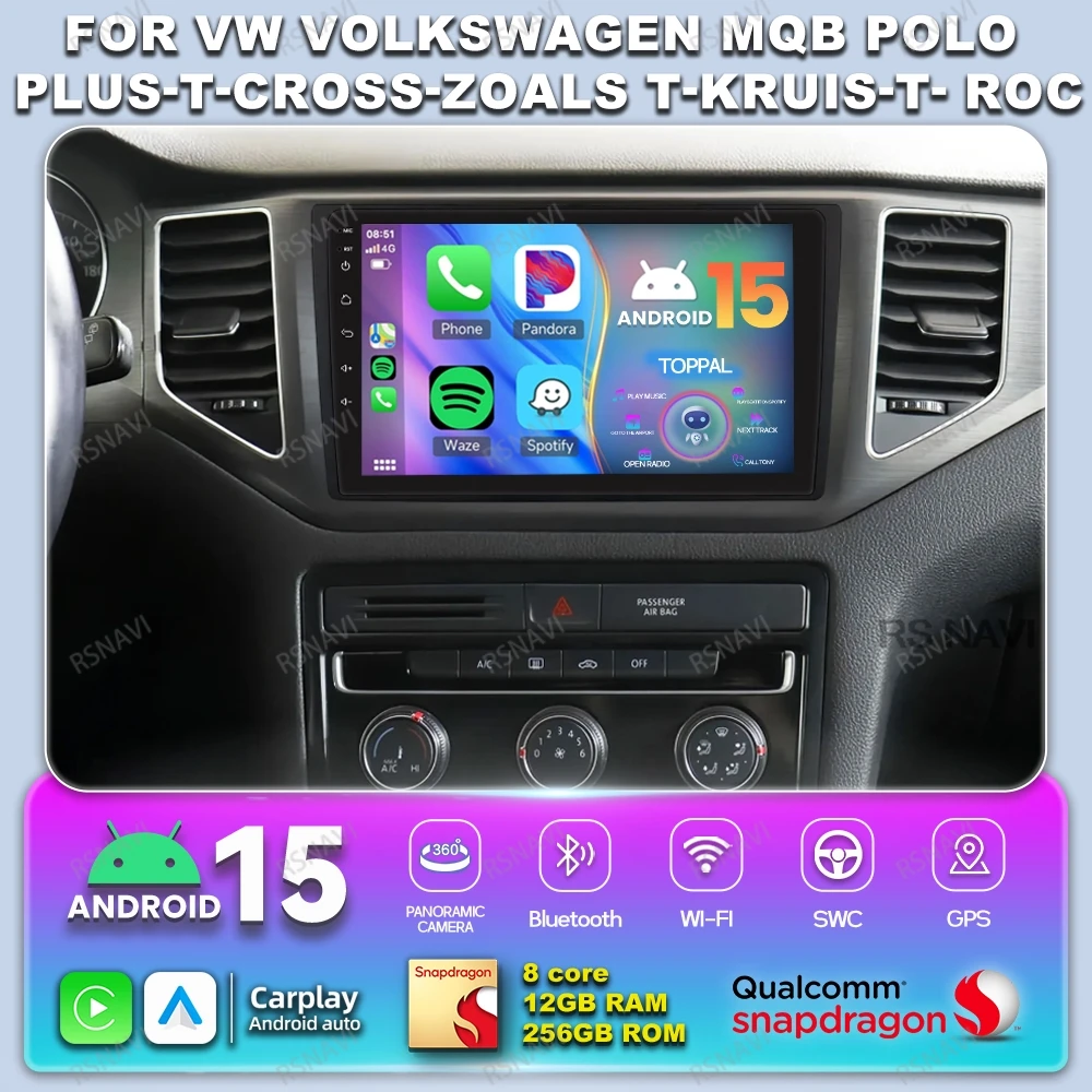 Car Radio Android 15 For VW Volkswagen MQB Polo Plus/T-Cross/Zoals T-Kruis/T- Roc RDS QLED AUTO Systems Qualcomm 9/10 Inch DVD