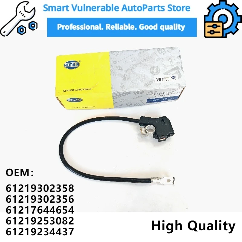 

61219302358 61219302356 61217644654 61219253082 61129234437 Original Automotive Battery Negative Electrode Wire For BMW F10 F11