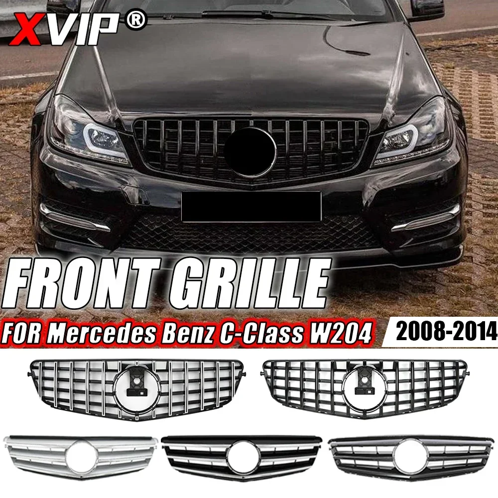 

XVIP Front Glossy Black GTR Style Bumper Grille For Mercedes Benz C W204 2008-2014 C180 C200 C230 Chrome AMG Style Upper Grilles