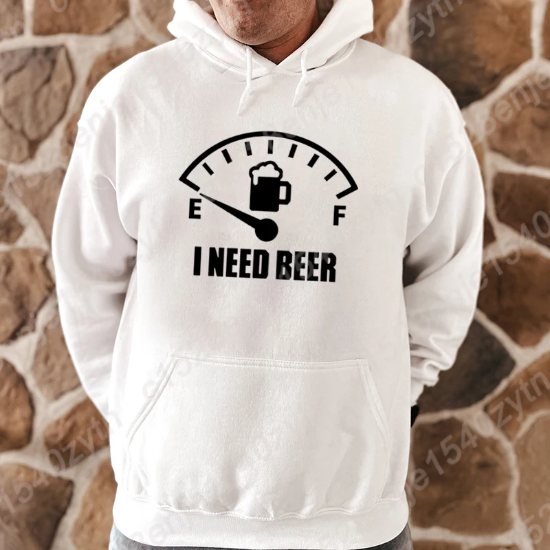 

I Need Beer Graphic Hoodies For Men Fall & Winter Long Sleeve Hooded Sweatshirts New Fashion Loose Pullovers Solid Color Hoodies
