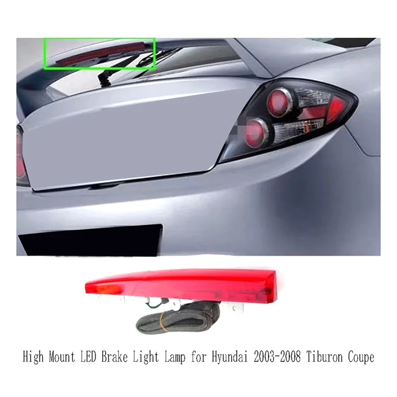 927502C000 High Mount LED Brake Light Rear Rake Lamp For Hyundai Tiburon Coupe 2003-2008