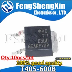 10PCS T405-600B TO-252 T405-600 405-600B T40560 Triac 4 Amp 600 Volt fast delivery
