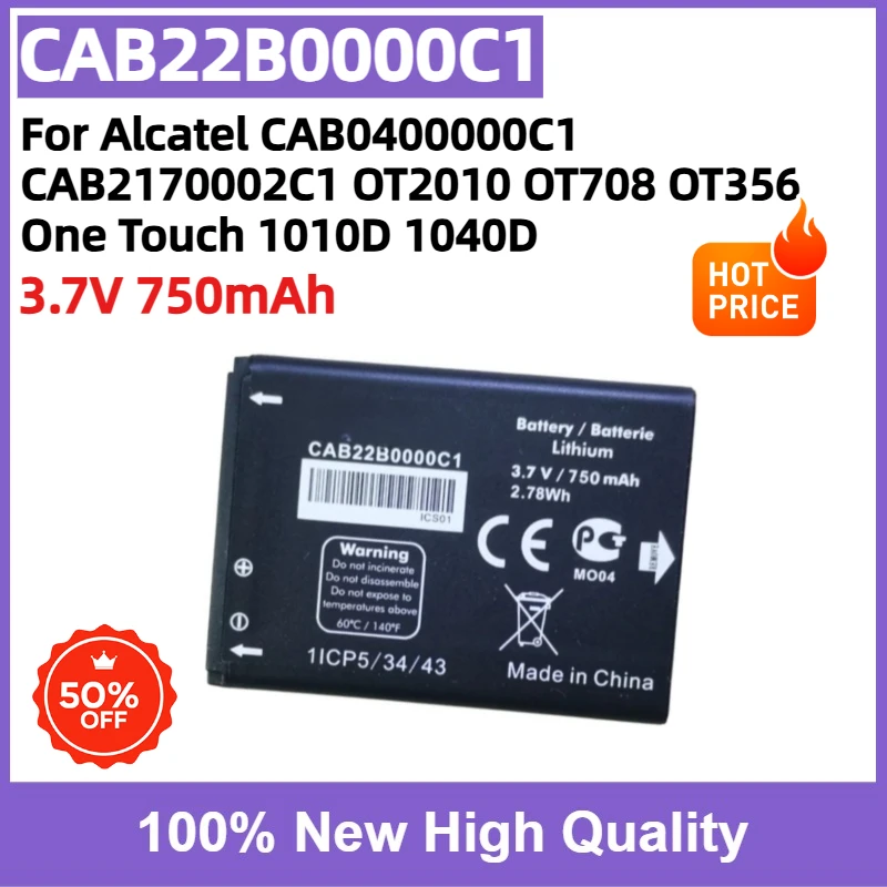 Battery 3.7V 750mAh for Alcatel CAB0400000C1 CAB2170002C1 CAB22B0000C1 OT2010 OT708 OT356 One Touch 1010D 1040D