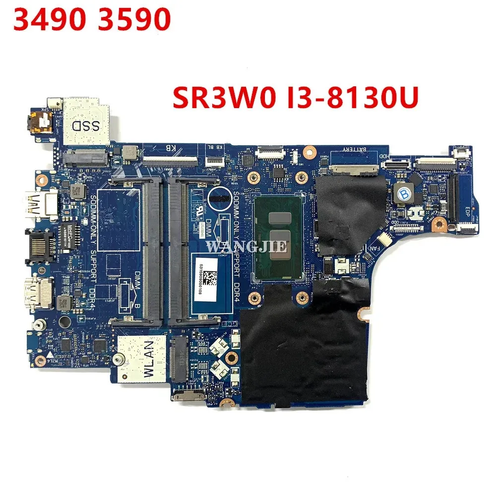 

For DELL 3490 3590 Laptop Motherboard CN-05NDV7 05NDV7 06V1N6 08M4FC CAL50/DAL10 LA-F116P With SR3W0 I3-8130U CPU Mainboard