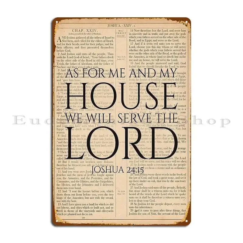 As For Me And My House Joshua 24 15 Metal Plaque Designing Bar Cinema Painting Character Tin Sign Poster